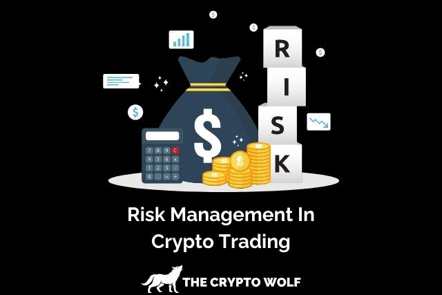 Risk Management In Crypto Trading